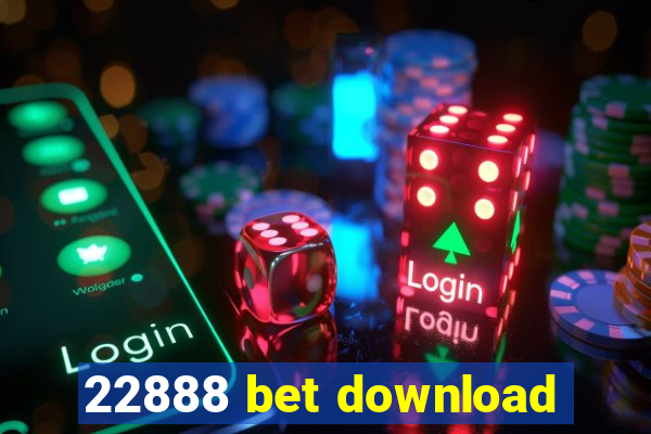 22888 bet download